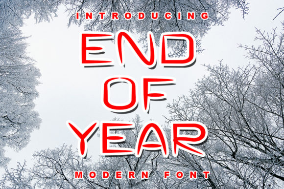 End of Year: A Display Font That Feels Like a Quiet Moment