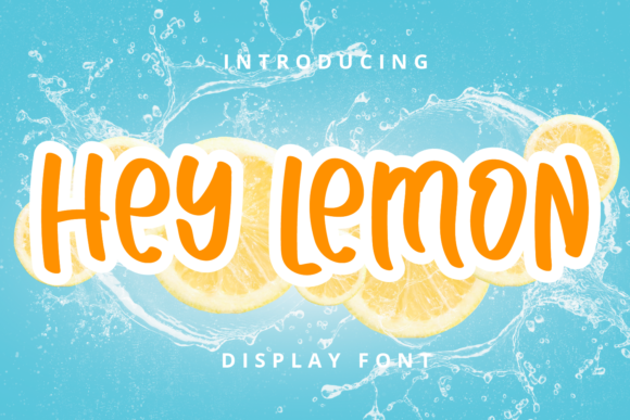 Hey Lemon: A Bright, Bold Display Font That Demands Attention