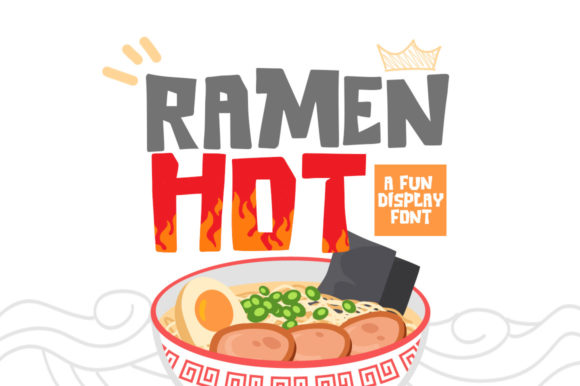 Ramen Hot: A Playful Display Font That Grabs Attention