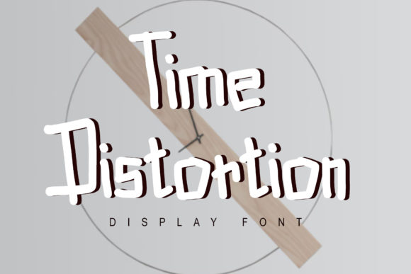 Time Distortion: A Playful Display Font That Makes Handmade Details Shine
