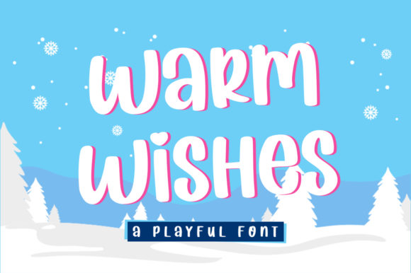 Warm Wishes Font: Playful Charm for Handmade Labels & Printables